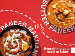 Paneer makhani vs butter paneer Everything you need to know