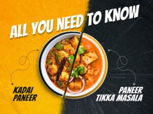 Kadai Paneer vs Tikka Masala: All You Need to Know