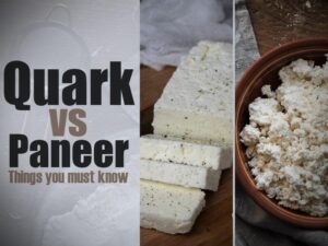 Quark vs Paneer: 5 Things You Must Know