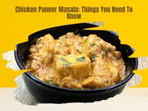 Chicken Paneer Masala