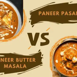 Paneer Pasanda vs Paneer Butter Masala