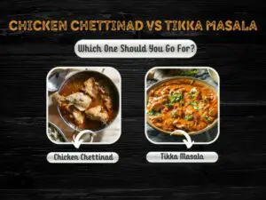 chicken chettinad vs tikka masala