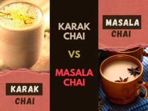 karak chai vs masala chai (1)